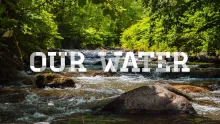 Video thumb for Our Water